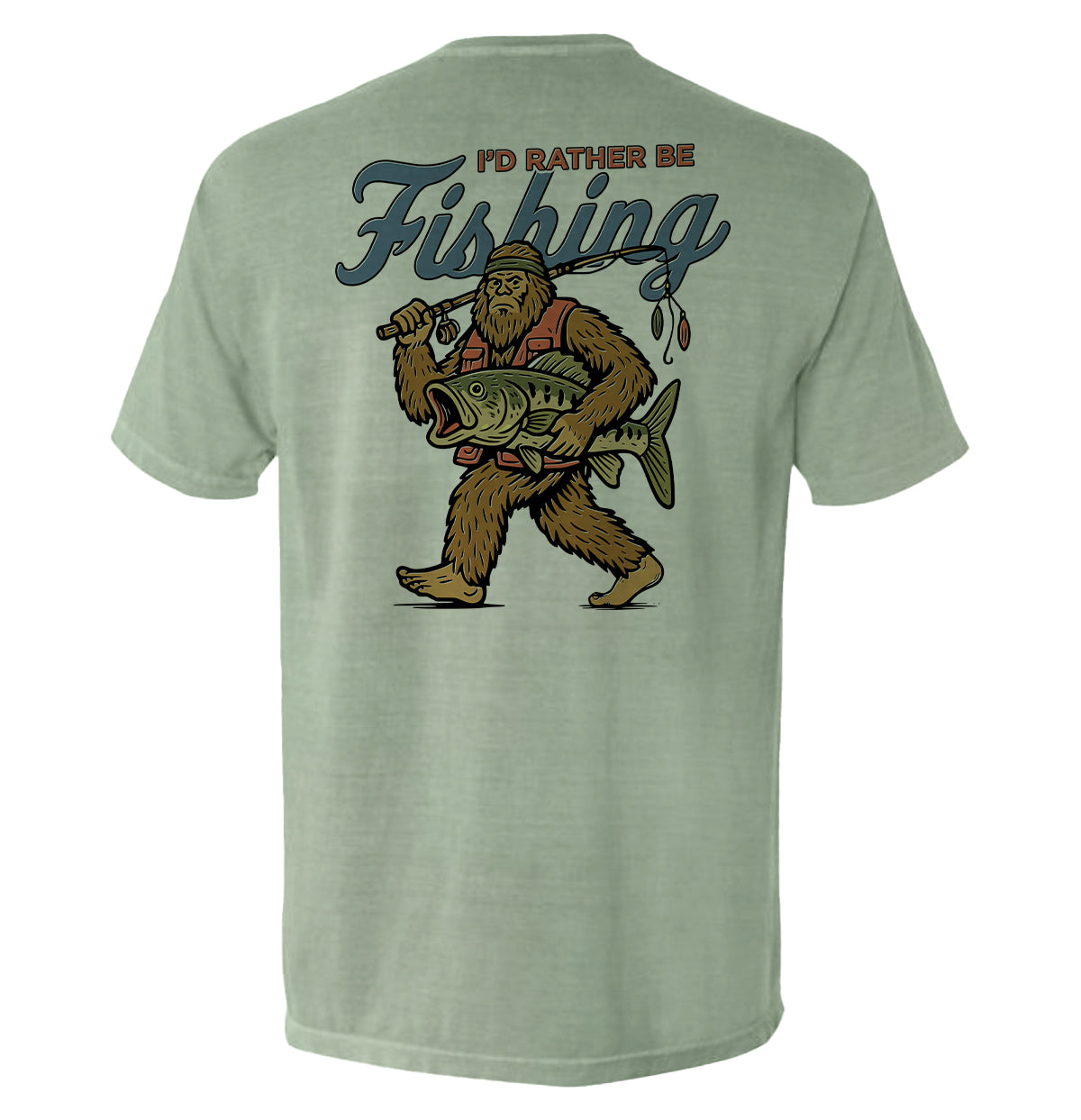 I'd Rather Be Fishing Bigfoot