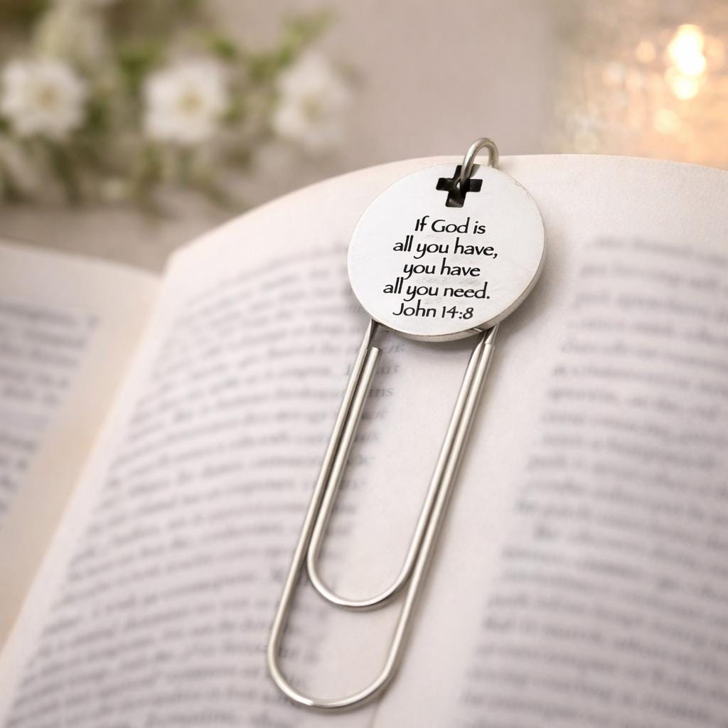 God Is All You Need John 14 8 Bookmark